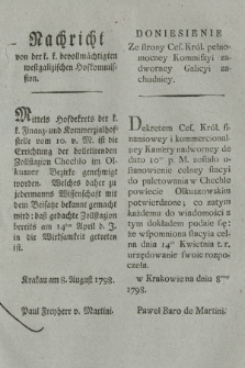 Nachricht von der k. k. bevollmächtigten westgalizischen Hofkommission : [Inc.:] Mittels hofdekrets der k. k. Finanz= und Kommerzialhofstelle vom 10 v. [...]. [Dat.:] Krakau am 8. August 1798