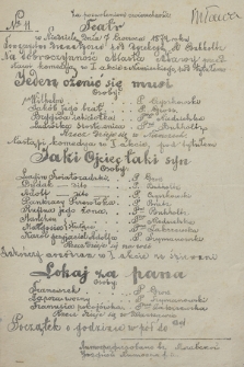 No 11 Za pozwoleniem zwierzchności Teatr w niedzielę dnia 7 czerwca 1874 roku, Towarzystwo dramatyczne pod dyrekcją A. Buhholtz, na dobroczynność miasta Mławy przedstawi komedyą w 1 akcie z Niemieckiego, pod tytułem Jeden ożenić się musi, nastąpi Jaki Ojciec taki syn, zakończy Lokaj za pana