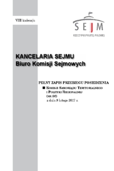 Pełny Zapis Przebiegu Posiedzenia Komisji Samorządu Terytorialnego i Polityki Regionalnej (nr 96) z dnia 9 lutego 2017 r.