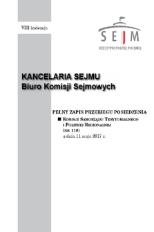 Pełny Zapis Przebiegu Posiedzenia Komisji Samorządu Terytorialnego i Polityki Regionalnej (nr 116) z dnia 11 maja 2017 r.