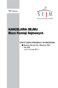 Pełny Zapis Przebiegu Posiedzenia Komisji Rolnictwa i Rozwoju Wsi (nr 120) z dnia 9 lutego 2017 r.