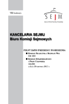 Pełny Zapis Przebiegu Posiedzenia Komisji Rolnictwa i Rozwoju Wsi (nr 153) z dnia 20 czerwca 2017 r.