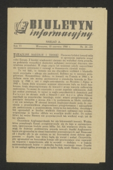 Biuletyn Informacyjny. R.6, nr 24 (15 czerwca 1944) = nr 231