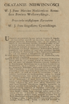 Okazanie Niewinnosci W. J. Pana Marcina Narkiewicza Rotmistrza Powiatu Wołkowyskiego, Przeciwko niesłusznym Zarzutom W. J. Pana Bogusława Cywińskiego