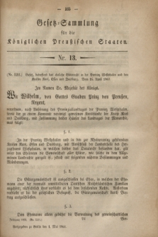 Gesetz-Sammlung für die Königlichen Preußischen Staaten. 1860, Nr. 13 (1 Mai)