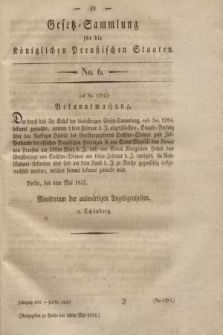 Gesetz-Sammlung für die Königlichen Preußischen Staaten. 1831, No. 6 (10 Mai)