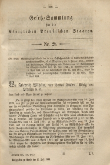Gesetz-Sammlung für die Königlichen Preußischen Staaten. 1854, Nr. 28 (20 Juli)