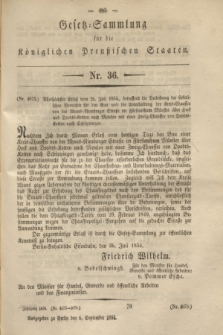 Gesetz-Sammlung für die Königlichen Preußischen Staaten. 1854, Nr. 36 (6 September)