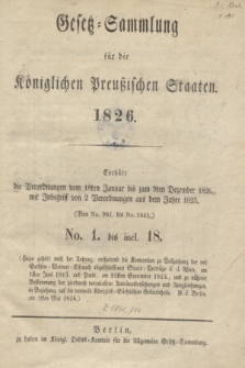 Gesetz-Sammlung für die Königlichen Preußischen Staaten. 1826, Spis treści