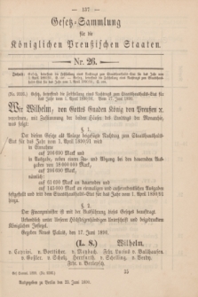 Gesetz-Sammlung für die Königlichen Preußischen Staaten. 1890, Nr. 26 (23 Juni)