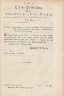 Gesetz-Sammlung für die Königlichen Preußischen Staaten. 1840, No. 23 (24 Dezember) + dod.