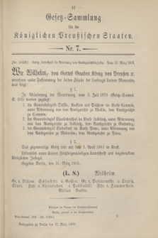 Gesetz-Sammlung für die Königlichen Preußischen Staaten. 1903, Nr. 7 (31 März)