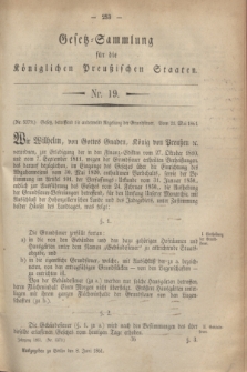 Gesetz-Sammlung für die Königlichen Preußischen Staaten. 1861, Nr. 19 (8 Juni)