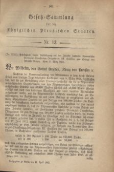 Gesetz-Sammlung für die Königlichen Preußischen Staaten. 1862, Nr. 13 (11 April)