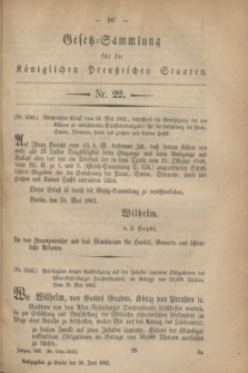 Gesetz-Sammlung für die Königlichen Preußischen Staaten. 1862, Nr. 22 (30 Juni)