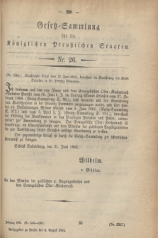 Gesetz-Sammlung für die Königlichen Preußischen Staaten. 1862, Nr. 26 (8 August)