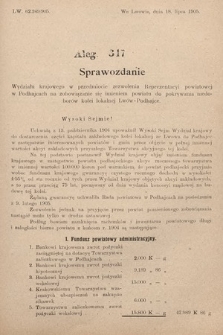 [Kadencja VIII, sesja II, al. 347] Alegata do Sprawozdań Stenograficznych z Drugiej Sesyi Ósmego Peryodu Sejmu Krajowego Królestwa Galicyi i Lodomeryi z Wielkiem Księstwem Krakowskiem z roku 1905. Alegat 347