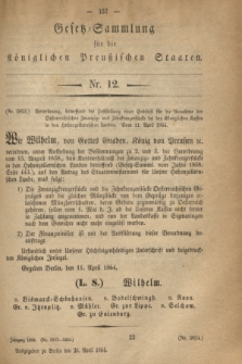 Gesetz-Sammlung für die Königlichen Preußischen Staaten. 1864, Nr. 12 (26 April)