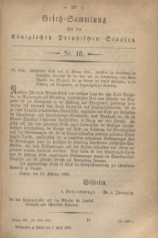 Gesetz-Sammlung für die Königlichen Preußischen Staaten. 1865, Nr. 10 (7 April)