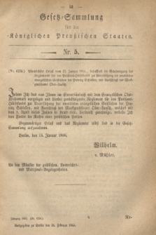 Gesetz-Sammlung für die Königlichen Preußischen Staaten. 1866, Nr. 5 (26 Februar)