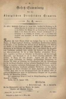 Gesetz-Sammlung für die Königlichen Preußischen Staaten. 1866, Nr. 6 (6 März)