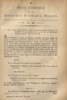 Gesetz-Sammlung für die Königlichen Preußischen Staaten. 1866, Nr. 16 (4 Mai)