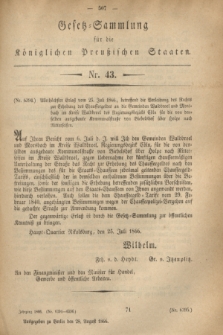 Gesetz-Sammlung für die Königlichen Preußischen Staaten. 1866, Nr. 43 (28 August)