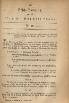 Gesetz-Sammlung für die Königlichen Preußischen Staaten. 1867, Nr 16 (28 Februar)