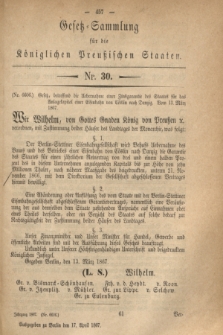 Gesetz-Sammlung für die Königlichen Preußischen Staaten. 1867, Nr 30 (17 April)