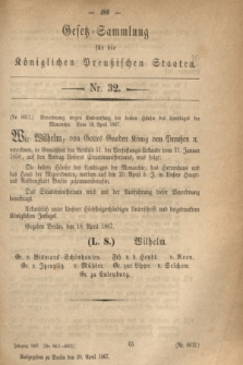 Gesetz-Sammlung für die Königlichen Preußischen Staaten. 1867, Nr. 32 (20 April)