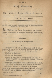 Gesetz-Sammlung für die Königlichen Preußischen Staaten. 1867, Nr. 34 (27 April)