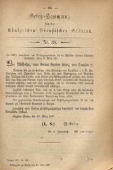 Gesetz-Sammlung für die Königlichen Preußischen Staaten. 1867, Nr. 38 (11 Mai)