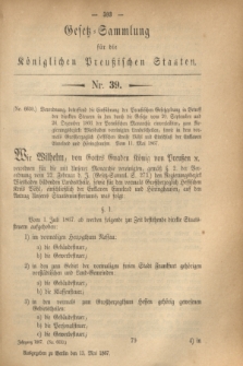 Gesetz-Sammlung für die Königlichen Preußischen Staaten. 1867, Nr. 39 (13 Mai)