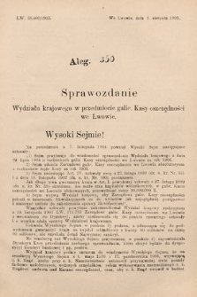 [Kadencja VIII, sesja II, al. 350] Alegata do Sprawozdań Stenograficznych z Drugiej Sesyi Ósmego Peryodu Sejmu Krajowego Królestwa Galicyi i Lodomeryi z Wielkiem Księstwem Krakowskiem z roku 1905. Alegat 350