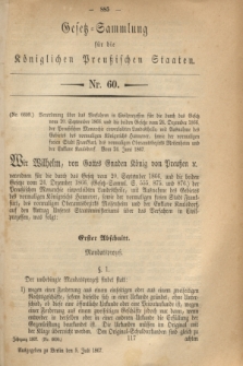 Gesetz-Sammlung für die Königlichen Preußischen Staaten. 1867, Nr. 60 (5 Juli)