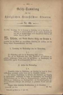 Gesetz-Sammlung für die Königlichen Preußischen Staaten. 1867, Nr. 64 (19 Juli)