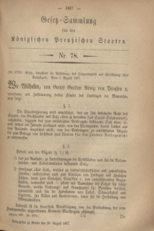 Gesetz-Sammlung für die Königlichen Preußischen Staaten. 1867, Nr. 78 (20 August)