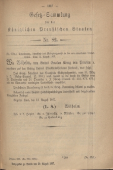 Gesetz-Sammlung für die Königlichen Preußischen Staaten. 1867, Nr. 82 (29 August)