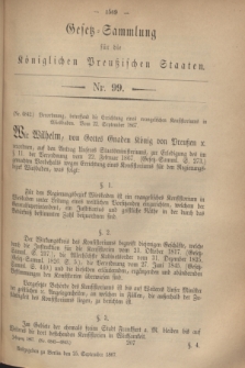 Gesetz-Sammlung für die Königlichen Preußischen Staaten. 1867, Nr. 99 (25 September)