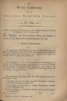 Gesetz-Sammlung für die Königlichen Preußischen Staaten. 1867, Nr. 102 (28 September)