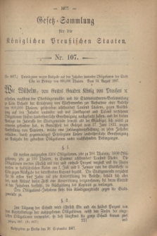 Gesetz-Sammlung für die Königlichen Preußischen Staaten. 1867, Nr. 107 (30 September)
