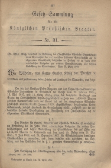Gesetz-Sammlung für die Königlichen Preußischen Staaten. 1869, Nr. 31 (24 April)