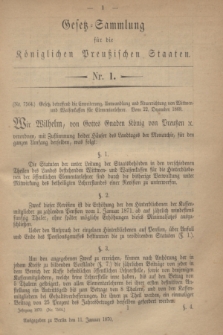 Gesetz-Sammlung für die Königlichen Preußischen Staaten. 1870, Nr. 1 (11 Januar)