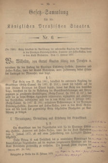 Gesetz-Sammlung für die Königlichen Preußischen Staaten. 1870, Nr. 6 (22 Februar)