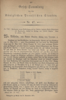 Gesetz-Sammlung für die Königlichen Preußischen Staaten. 1870, Nr. 47 (25 November)