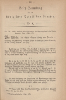 Gesetz-Sammlung für die Königlichen Preußischen Staaten. 1871, Nr. 8 (1 April)