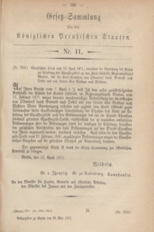 Gesetz-Sammlung für die Königlichen Preußischen Staaten. 1871, Nr. 11 (26 Mai)