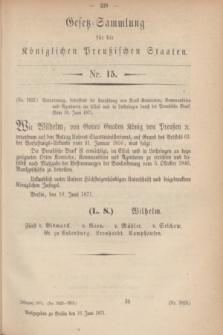 Gesetz-Sammlung für die Königlichen Preußischen Staaten. 1871, Nr. 15 (16 Juni)