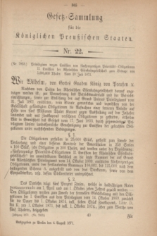 Gesetz-Sammlung für die Königlichen Preußischen Staaten. 1871, Nr. 22 (4 August)