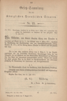 Gesetz-Sammlung für die Königlichen Preußischen Staaten. 1871, Nr. 23 (17 August)